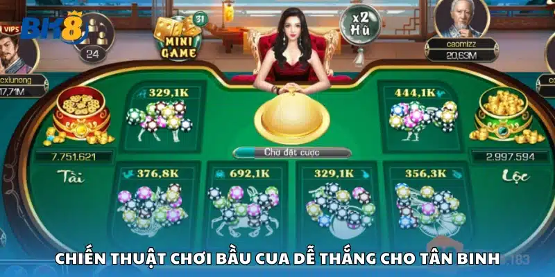 Chiến thuật chơi bầu cua dễ thắng cho tân binh